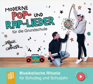Moderne Pop- und Rap-Lieder für die Grundschule - Charlotte Raus; Alles Patrick