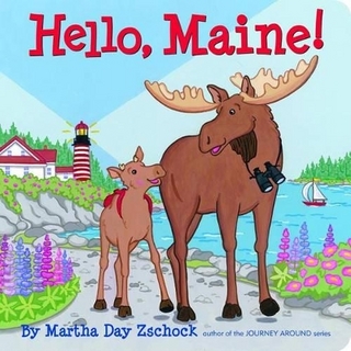 Hello, Maine! - Martha Zschock