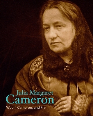 Julia Margaret Cameron - Julia Margaret Cameron; Virginia Woolf; Roger Fry