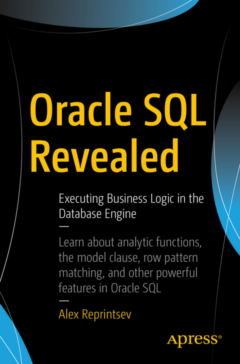 Oracle SQL Revealed -  Alex Reprintsev