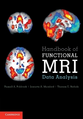 Handbook of Functional MRI Data Analysis - Russell A. Poldrack, Jeanette A. Mumford, Thomas E. Nichols