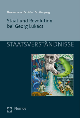 Staat und Revolution bei Georg Lukács - Rüdiger Dannemann; Gregor Schäfer; Hans-Ernst Schiller