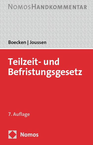 Teilzeit- und Befristungsgesetz - Winfried Boecken, Jacob Joussen
