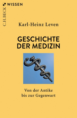 Geschichte der Medizin - Karl-Heinz Leven