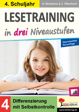 Lesetraining in drei Niveaustufen : Klasse 4 - Horst Hartmann, Jürgen Tille-Koch