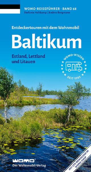 Baltikum - Estland, Lettland und Litauen - Stefanie Holtkamp; Andrea Bergmann