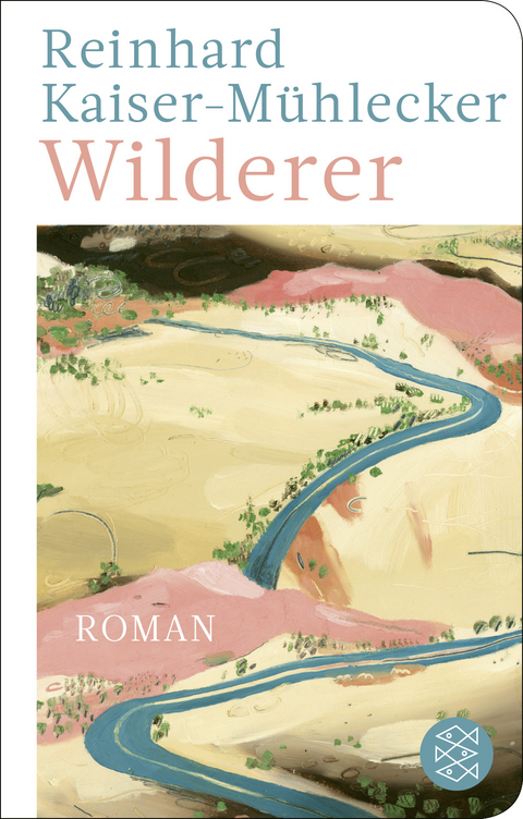 Wilderer - Reinhard Kaiser-Mühlecker