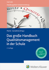Das große Handbuch Qualitätsmanagement in der Schule - Zurwehme, Annikka; Martin, Christian