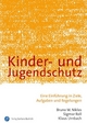 Kinder- und Jugendschutz - Bruno W. Nikles; Sigmar Roll; Klaus Umbach