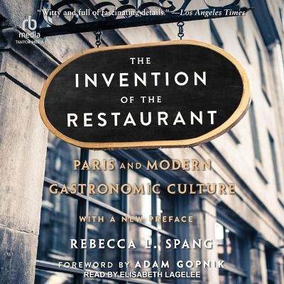 The Invention of the Restaurant - Rebecca L Spang