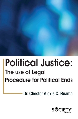 Political Justice - Chester Alexis C. Buama