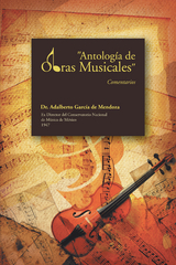 "Antología De Obras Musicales" -  Dr. Adalberto Garcia de Mendoza