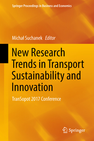 New Research Trends in Transport Sustainability and Innovation - Micha? Suchanek