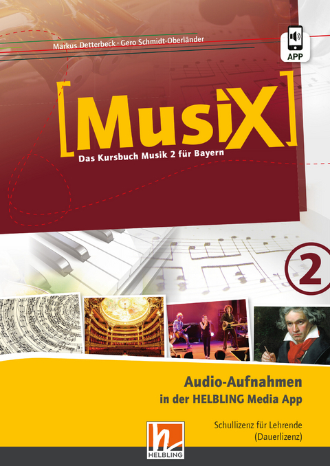MusiX 2 BY (Ausgabe ab 2017) Audio-Aufnahmen Schullizenz - Markus Detterbeck, Gero Schmidt-Oberländer