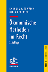 Ökonomische Methoden im Recht - Emanuel V. Towfigh, Niels Petersen