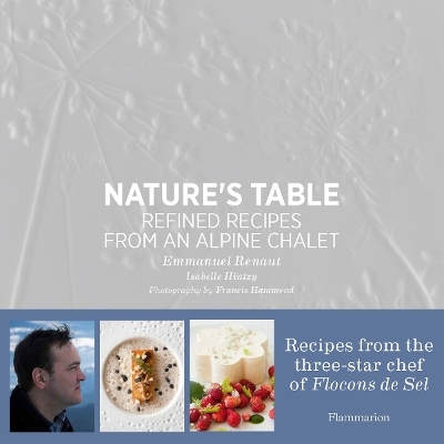Nature's Table - Emmanuel Renaut