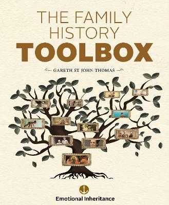 The Family History Toolbox - Gareth St John Thomas
