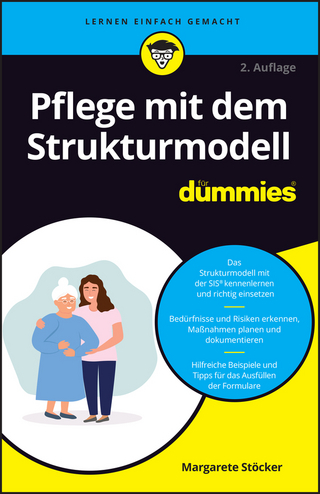 Pflege mit dem Strukturmodell für Dummies - Margarete Stöcker