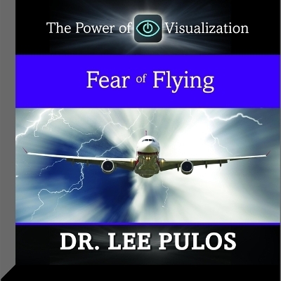 Fear Flying - Lee Pulos