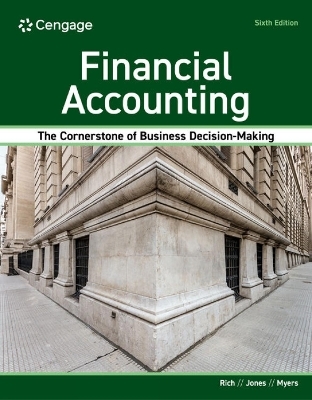 Financial Accounting - Jay Rich, Linda Myers, Jeff Jones