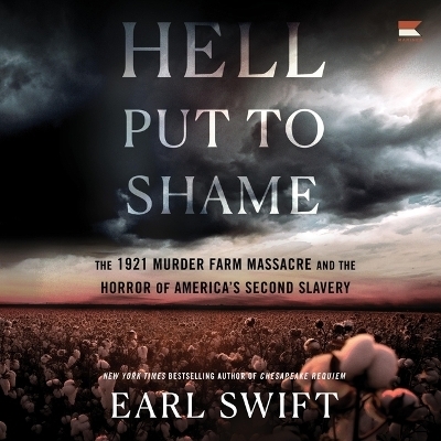 Hell Put to Shame - Earl Swift