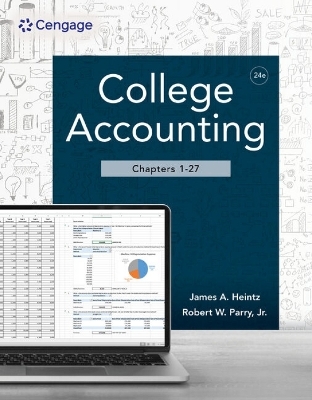 College Accounting, Chapters 1-27 - James Heintz, Robert Parry