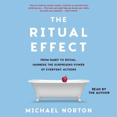 The Ritual Effect - Dr Michael Norton
