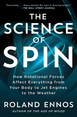 The Science of Spin - Roland Ennos