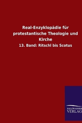 Real-EnzyklopÃ¤die fÃ¼r protestantische Theologie und Kirche - ohne Autor