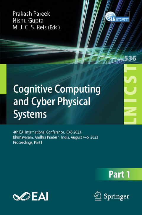 Cognitive Computing and Cyber Physical Systems - 