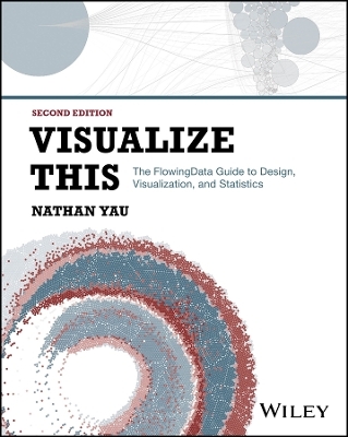 Visualize This - Nathan Yau