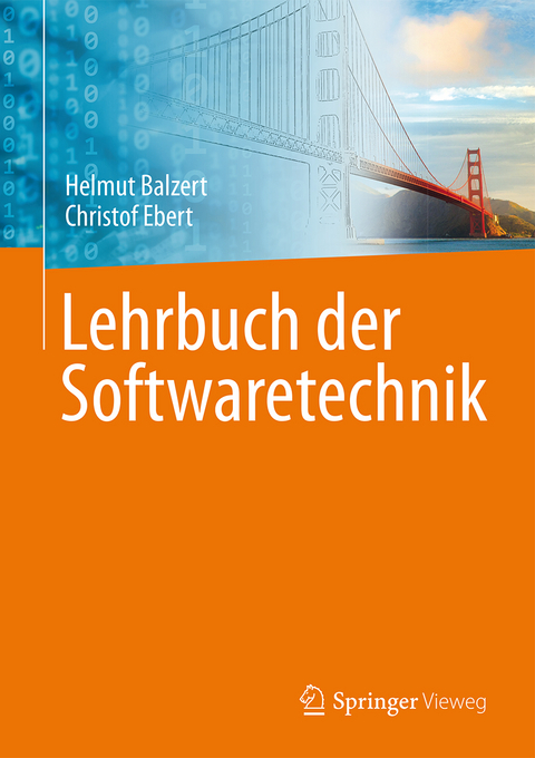 Lehrbuch der Softwaretechnik - Helmut Balzert, Christof Ebert