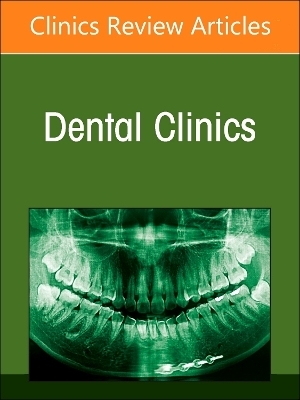 Diagnostic Imaging of the Teeth and Jaws, An Issue of Dental Clinics of North America - 