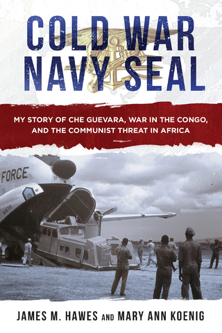 Cold War Navy SEAL - James M. Hawes; Mary Ann Koenig