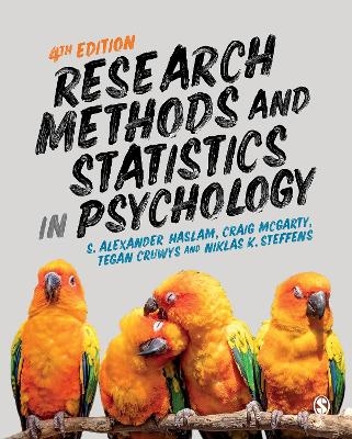 Research Methods and Statistics in Psychology - S. Alexander Haslam, Craig McGarty, Tegan Cruwys, Niklas K. Steffens