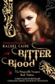 Bitter Blood: The Morganville Vampires Book 13 - Rachel Caine