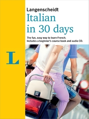 Langenscheidt In 30 Days Italian -  Langenscheidt