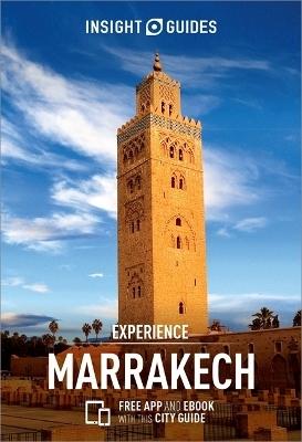 Insight Guides Experience Marrakech (Travel Guide with Free eBook) -  Insight Guides