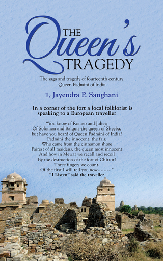 The Queen's Tragedy - Jayendra P. Sanghani