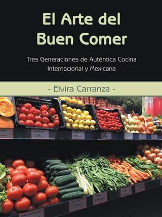 El Arte Del Buen Comer - Elvira Carranza