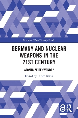 Germany and Nuclear Weapons in the 21st Century - 