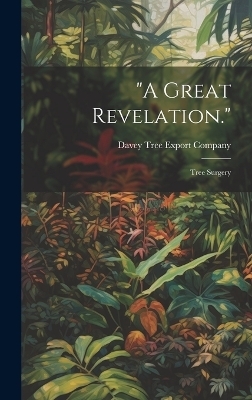 "A Great Revelation." - 