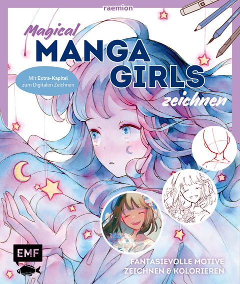 Magical Manga Girls zeichnen - Huyen Reichert,  raemion
