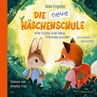 Die neue Häschenschule und weitere Geschichten - Anke Engelke; Anne Mühlhaus; Albert Sixtus …