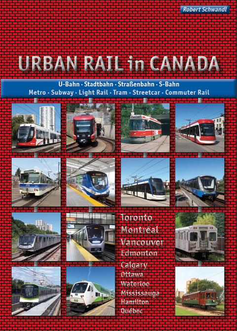 Urban Rail in Canada - Robert Schwandl