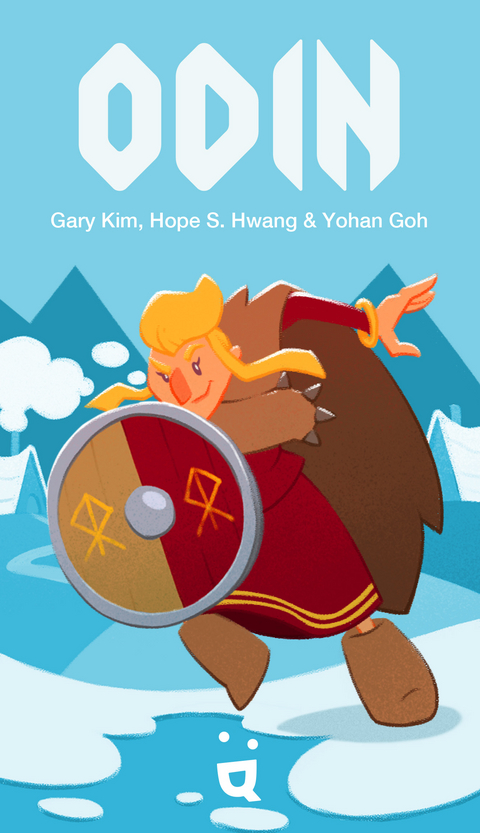 Odin - Gary Kim, Hope S. Hwang, Yohan Goh