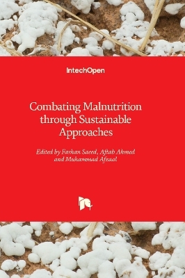 Combating Malnutrition through Sustainable Approaches - 