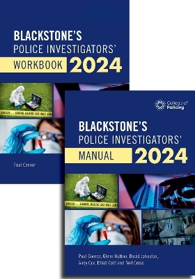 Blackstone's Police Investigators Manual and Workbook 2024 - Paul Connor