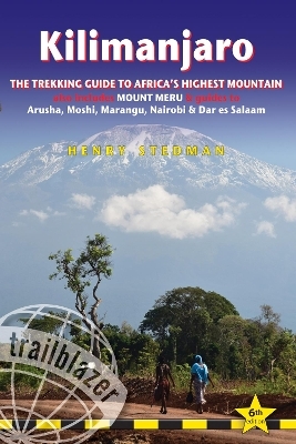 Kilimanjaro Trailblazer Trekking Guide 8e - Henry Stedman