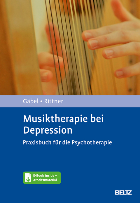 Musiktherapie bei Depression - Christine Gaebel, Sabine Rittner
